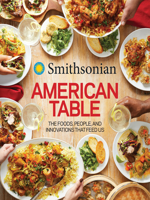 Title details for Smithsonian American Table by Smithsonian Institution - Available